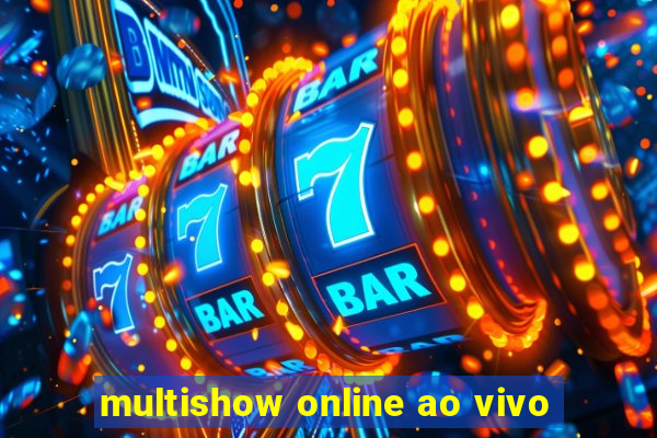 multishow online ao vivo